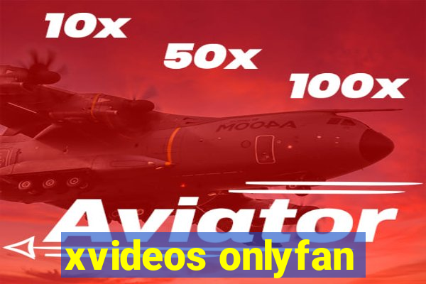 xvideos onlyfan